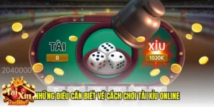 bí quyết chơi Tài Xỉu